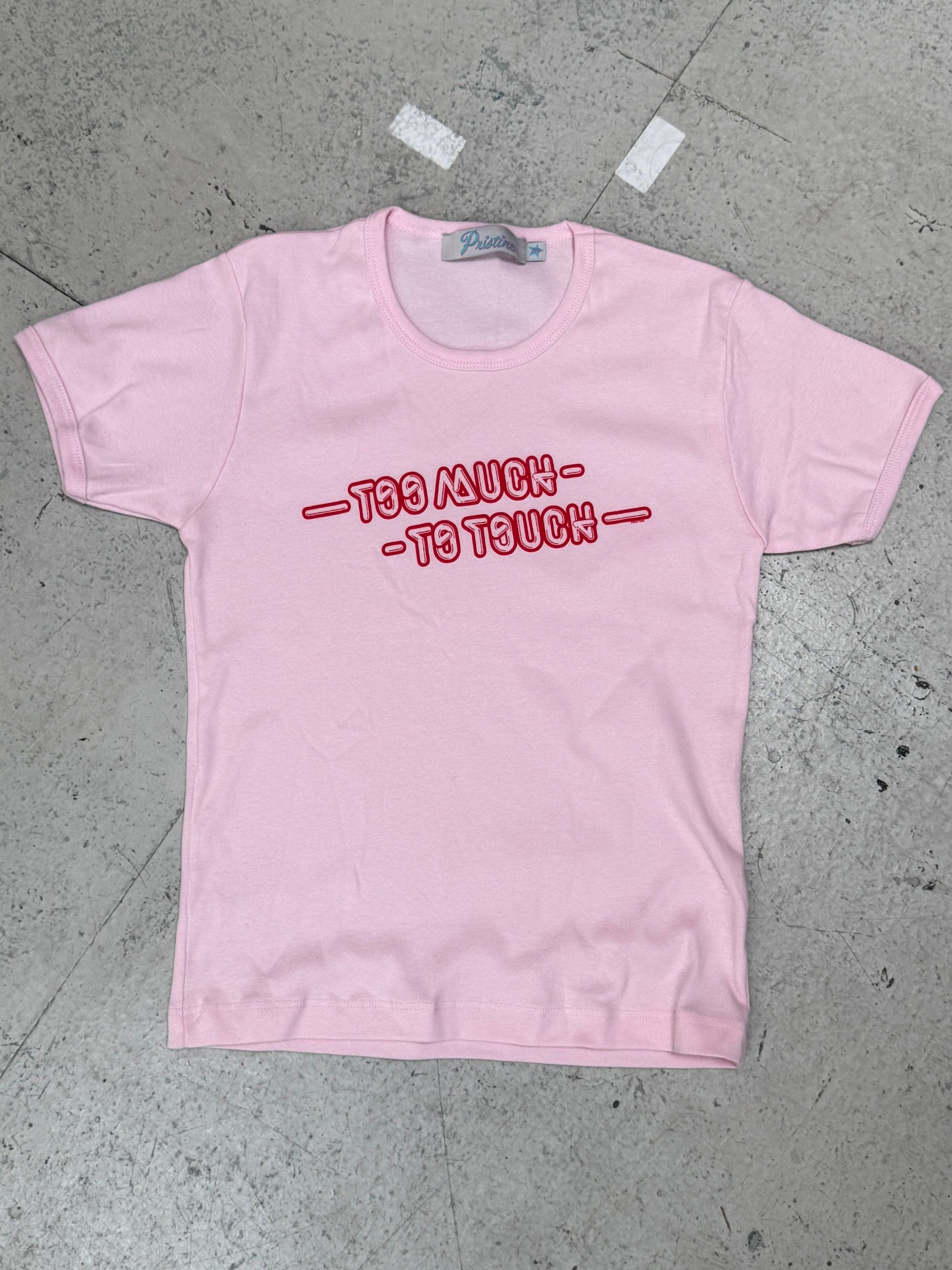 SAMPLE SALE - TOO MUCH TO TOUCH T-SHIRT